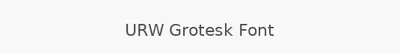 URW Grotesk Font