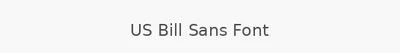US Bill Sans Font