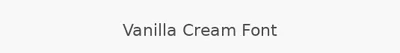 Vanilla Cream Font