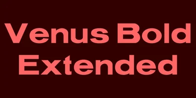 Venus Bold Extended Font