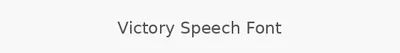 Victory Speech Font