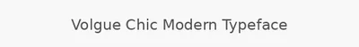 Volgue Chic Modern Typeface