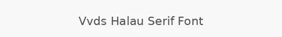 Vvds Halau Serif Font