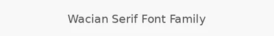 Wacian Serif Font Family