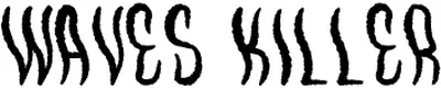 Waves Killer Font