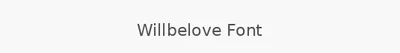 Willbelove Font