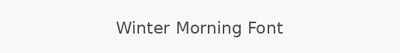 Winter Morning Font