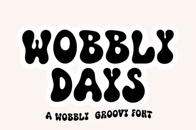 Wobbly Days A Woobly Groovy Font