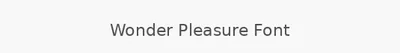 Wonder Pleasure Font