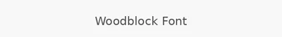 Woodblock Font
