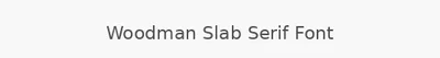 Woodman Slab Serif Font