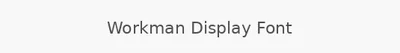 Workman Display Font