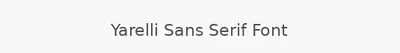 Yarelli Sans Serif Font