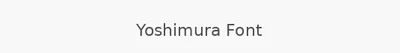 Yoshimura Font