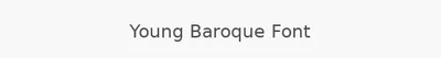 Young Baroque Font