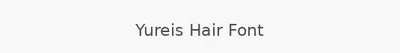 Yureis Hair Font