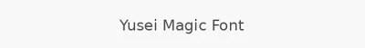 Yusei Magic Font
