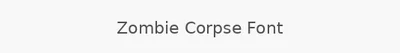 Zombie Corpse Font