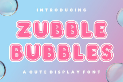 Zubble Bubbles Font