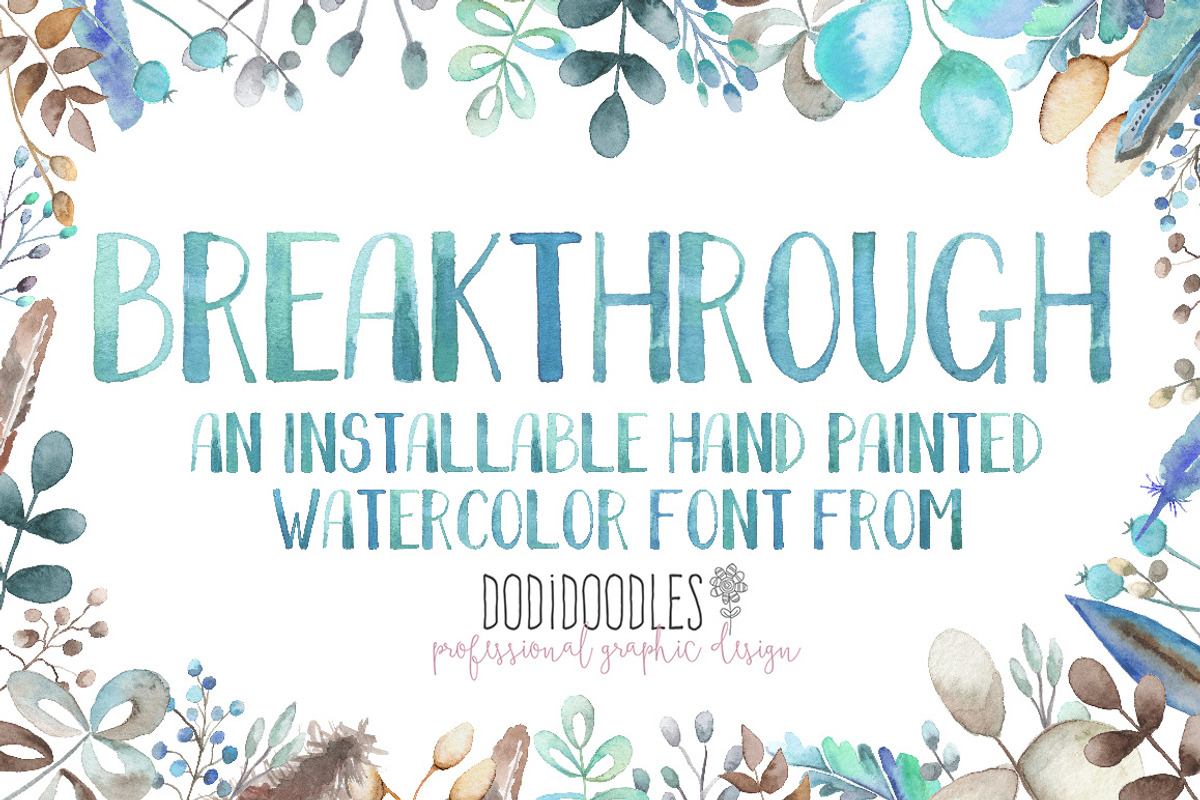 Sale Breakthrough Watercolor Font Free Download Free Download Sale Breakthrough Watercolor Font Free Download Free Download