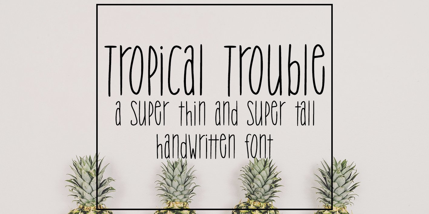 Tropical Trouble Font Free Download Tropical Trouble Font Free Download