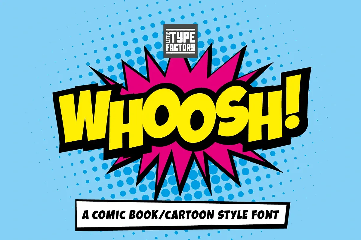 Whoosh! Comic Book/Cartoon Font Free Download Free Download
