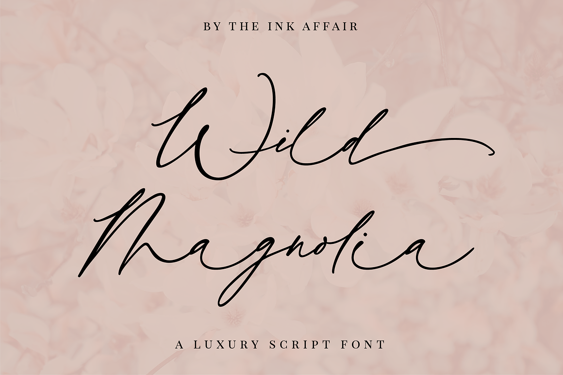 Wild Magnolia Luxury Script Font Free Download Wild Magnolia Luxury Script Font Free Download