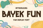 Bayek Fun font