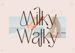 Milky Walky Font Free Download
