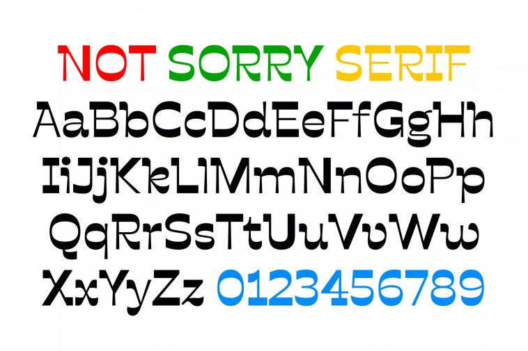Not Sorry Serif Font