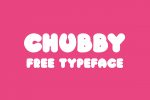 Chubby Font Free Download